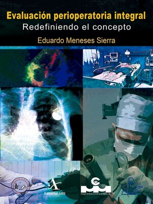 cover image of Evaluación perioperatoria integral. Redefiniendo el concepto